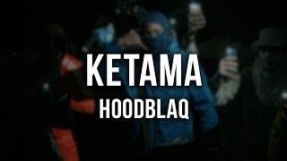 HOODBLAQ - KETAMA(Instrumental)