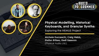 Physical Modelling and Granular Synths: Exploring the NEMUS Project | Physical Audio Ltd.