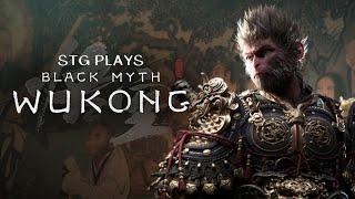 STG Plays Black Myth Wukong