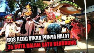 Perdana 2022 !!! 35 Buta Kumpul Dalam Satu Bendrong || Bos Reog Vikar Punya Hajat