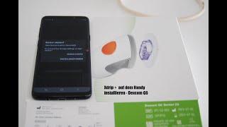 Xdrip +  auf dem Handy installieren - Dexcom G6