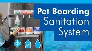 Pet Boarding Sanitation System PBSS