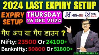 Nifty Prediction and Bank Nifty Analysis for THURSDAY 26 DECEMBER 2024 | Nifty Bank nifty Tomorrow