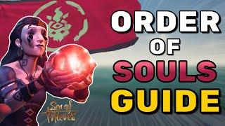 Your ULTIMATE Order of Souls Guide | Sea of Thieves Season 14