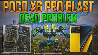 POCO X6 PRO BLAST  | Motherboard Dead Problem | Don't Buy Poco X6 Pro