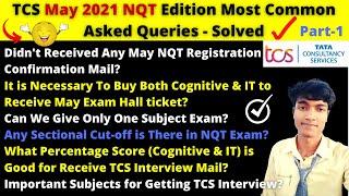 TCS May 2021 NQT Edition Most Common Asked Queries | Imp. Subjects for B.Tech,Bsc/BCA,B.Com for TCS