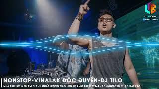 NONSTOP 2023-VINALAK FOR UK-DJ TILO MIX- NHẠC ĐẶT CHẤT LƯỢNG CAO-NHẠC BAY PHÒNG HAY NHẤT 2023