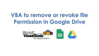 VBA to remove or revoke file Permission in Google Drive