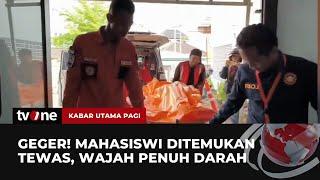 Tragis, Mahasiswi di Palembang Ditemukan Tewas Mengenaskan di Kamar Kos | Kabar Utama Pagi tvOne