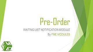 Pre-Order And Waiting List Notification Module