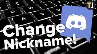 Change Your Nickname on Discord!