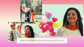 IMMJ RidhBir Romantic Song [Edited Version] | Ishq Mein Marjawan S2 | Helly Shah | Rrahul Sudhir