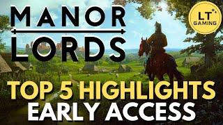 Top 5 Manor Lords Highlights after Playing all Week!