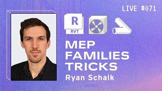 ️Revit MEP Families Tricks with Ryan Schalk | BIM Pure Live #071