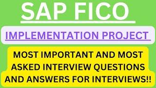 "SAP FICO Implementation Project", Most Asked Interview Q&A of IMPLEMENTATION PROJECT in SAP FICO !!
