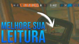 COMO MELHORAR SUA NOÇÃO E LEITURA DE JOGO! | Rainbow Six Siege