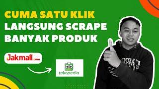 Cara Scrape Produk Dari Jakmall Ke Tokopedia Dengan Cepat - Tutorial Bigseller Untuk Pemula