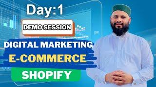 Digital Marketing And Local eCommerce-Shopify / Batch 33 / Day 01 /Demo Class