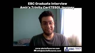 EBC Graduate Interview: Amir’s Trinity CertTESOL experience