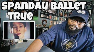 Spandau Ballet - True | REACTION