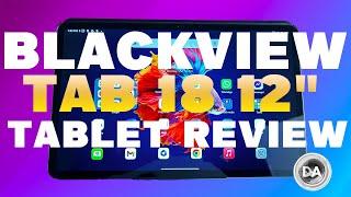 Blackview Tab 18 12" Android Tablet Review  | The Best Tablet Under $300?