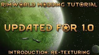 Rimworld Modding Tutorial: Textures [1.0]