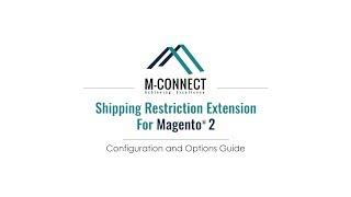 Configuration of Magento 2 Shipping Restriction by Custom Shipping Rules