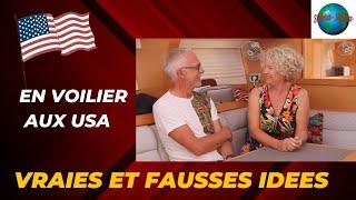 Vraies et fausses idées sur la navigation en voilier aux USA (côte Est) . SV Storia Storia