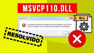 Erros msvcp110.dll e msvcr110.dll no WINDOWS 7,8,10 (Resolvido)