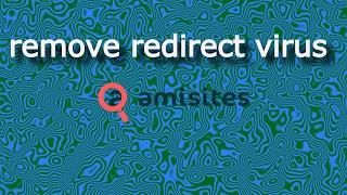 remove redirect virus from google chrome (amisites,tohoweb,trotux,etc.,)