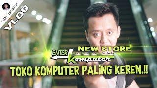 Vlog Ke toko Enter Komputer