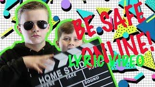 ONLINE SAFETY SONG (Be Safe Online) Lyric Video