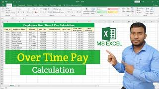 How to Calculate Overtime Pay in Microsoft Excel | Overtime Hours Calculation in Excel