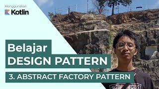 Belajar Design Pattern - 3. Abstract Factory Pattern