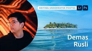 Editing Underwater Photos with Demas Rusli