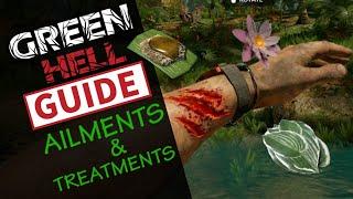 GREEN HELL 2024 // AILMENTS WOUNDS TREATMENTS, HEALTH & HEALING // ULTIMATE GUIDE