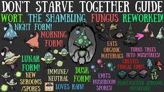 Wort, The Shambling Fungus, REWORKED! New Form, Perks & More! - Don't Starve Together Guide [MOD]