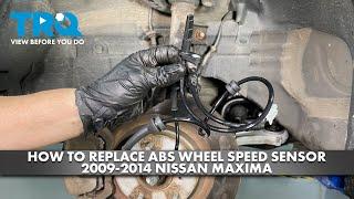 How to Replace ABS Wheel Speed Sensor 2009-2014 Nissan Maxima