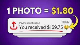 Earn $1.80 PER PHOTO Uploaded - Make Money Online