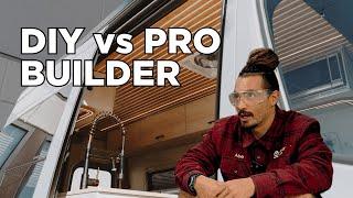 DIY vs PRO Van Build - To Build it yourself or NOT???