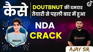 Success Story of Doubtnut Defence Student  | Cleared NDA Exam in First Attempt | Doubtnut Defence