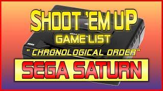 SEGA SATURN Shoot'Em Up Game List (chronological order)