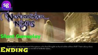 Neverwinter Nights Silent Gameplay No Commentary Ending