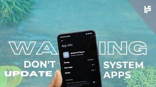 MIUI 14 User Does Not Install/Update This System App ️ System UI Plugin Can Cause Bootloop