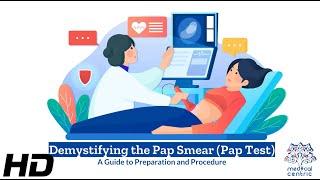 Pap Smear Explained: What You Need to Know