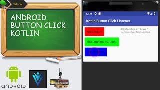 Android Button On Click Listener Kotlin Programing Language