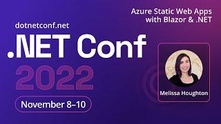 Azure Static Web Apps with Blazor and .NET | .NET Conf 2022