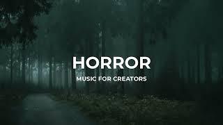 Horror Background Music For Films and Videos (Free Download) | It's Not Safe Here