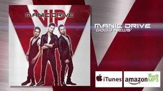 Manic Drive- Good News (2014)