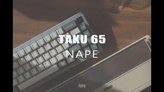 999 yuan, give everything you can! /Nape-Taku 65 customized keyboard immersive assembly